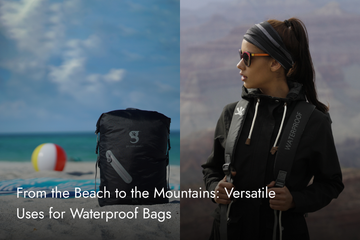 Waterproof Bags Perfect for Beach and Mountain Adventures