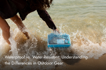 Waterproof vs Water-Resistant: Key Differences in Outdoor Gear